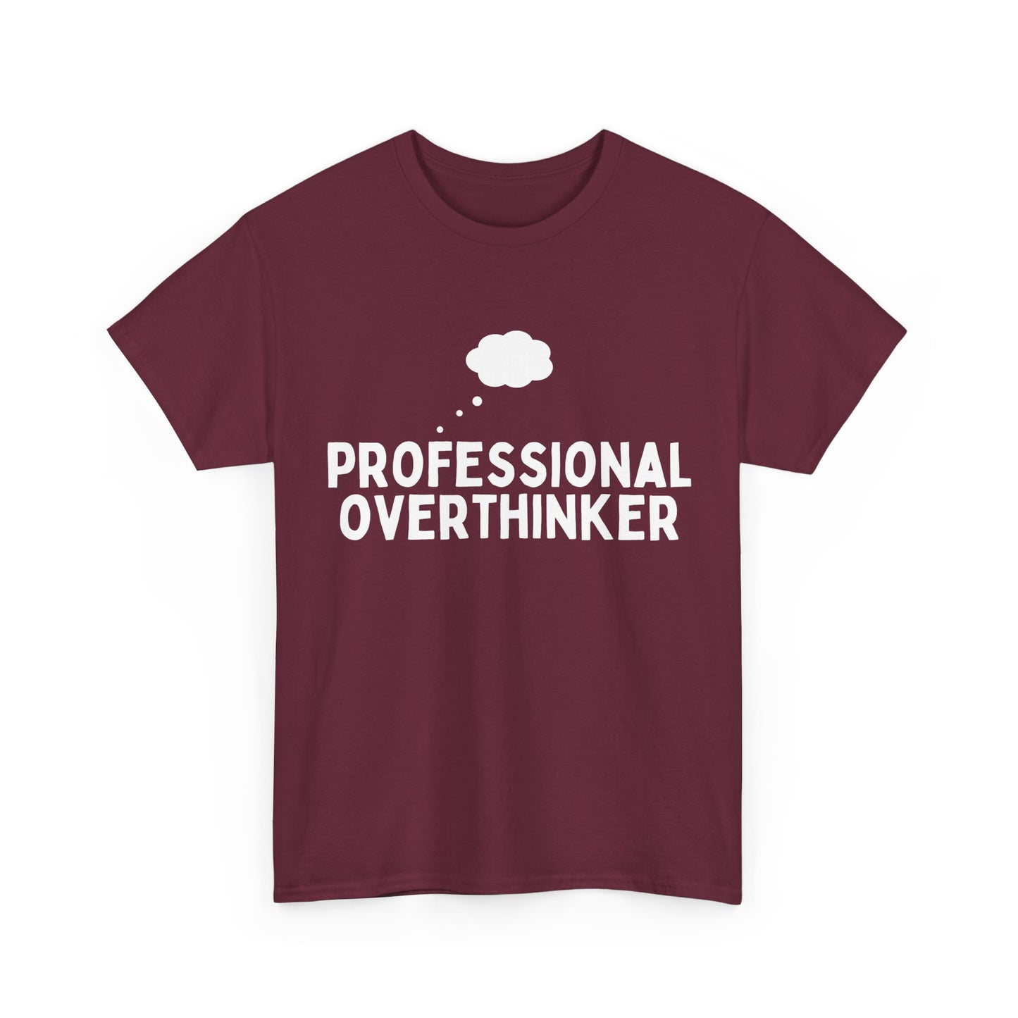 Professional Overthinker Tee