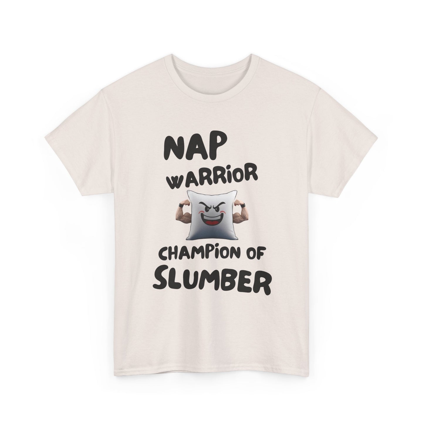 Nap Warrior Champion of Slumber Fun Tee