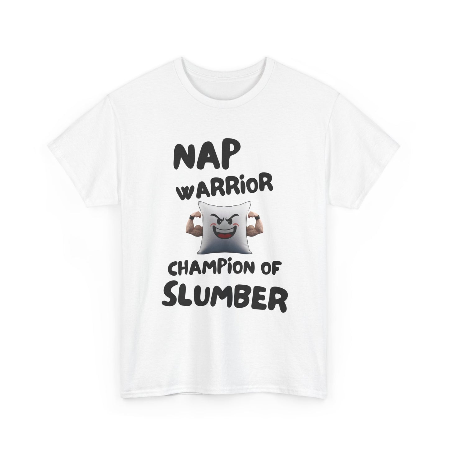 Nap Warrior Champion of Slumber Fun Tee