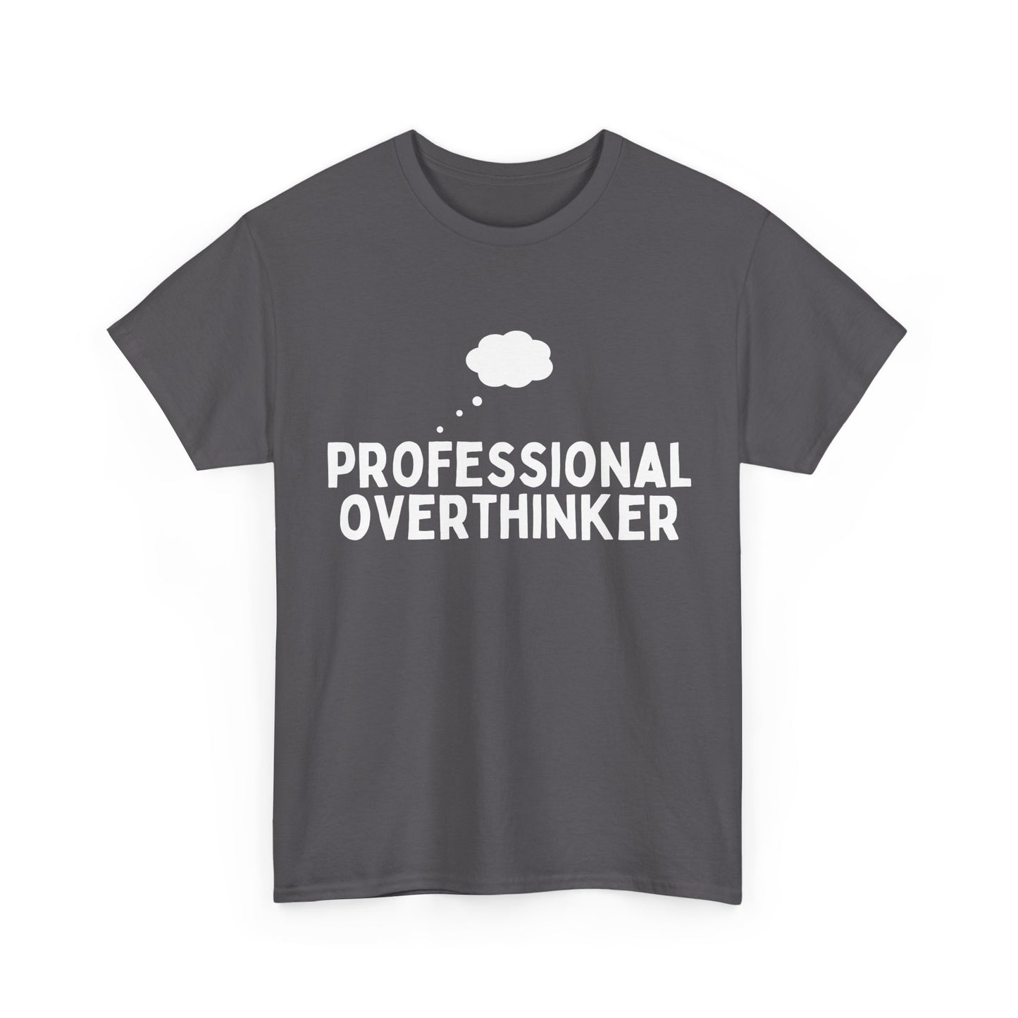 Professional Overthinker Tee