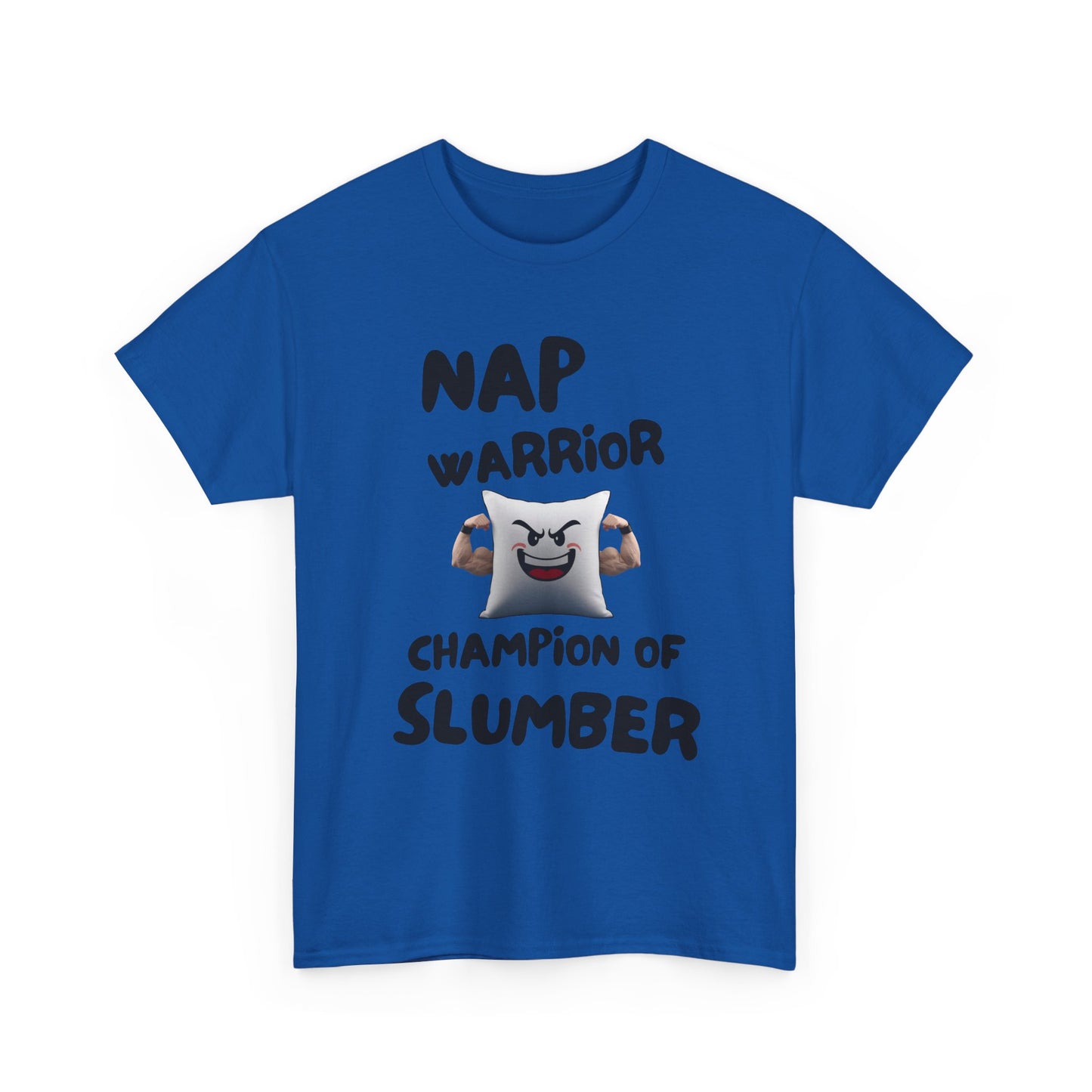 Nap Warrior Champion of Slumber Fun Tee