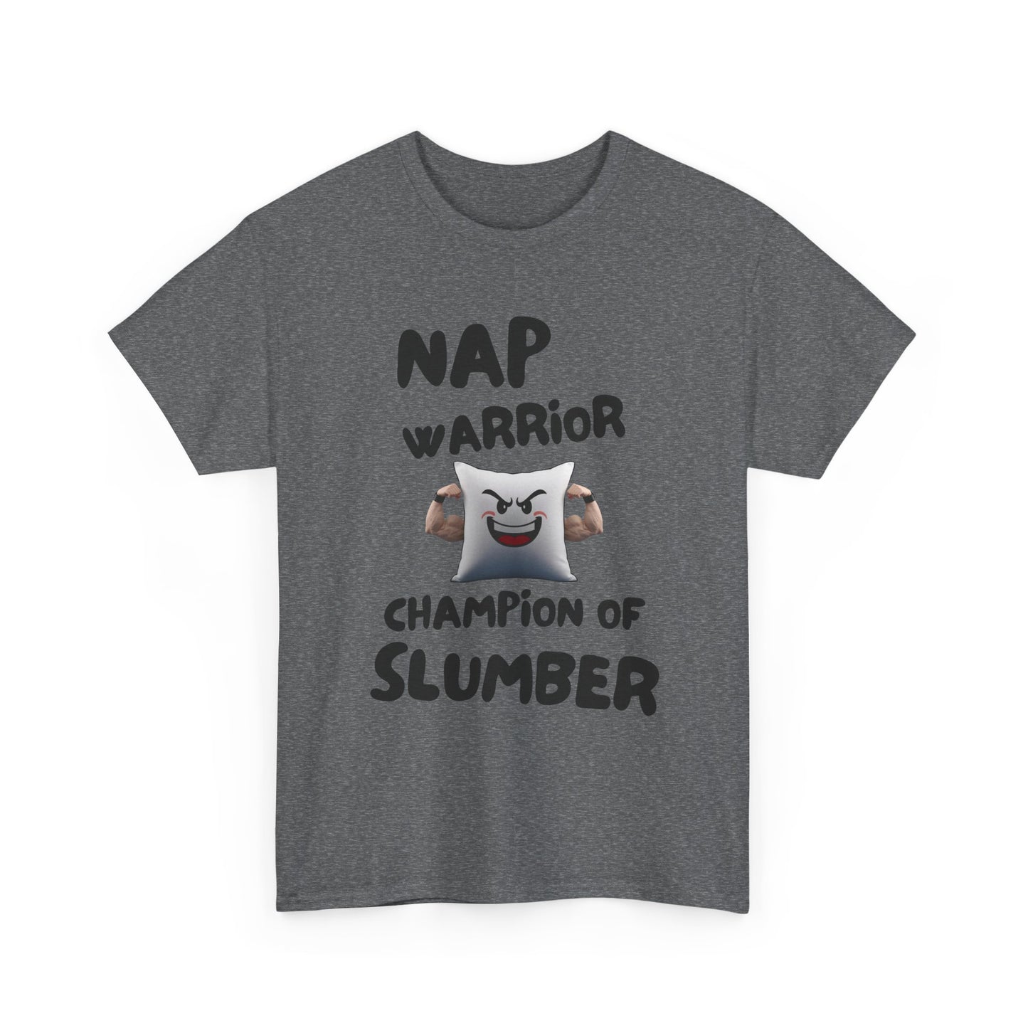 Nap Warrior Champion of Slumber Fun Tee