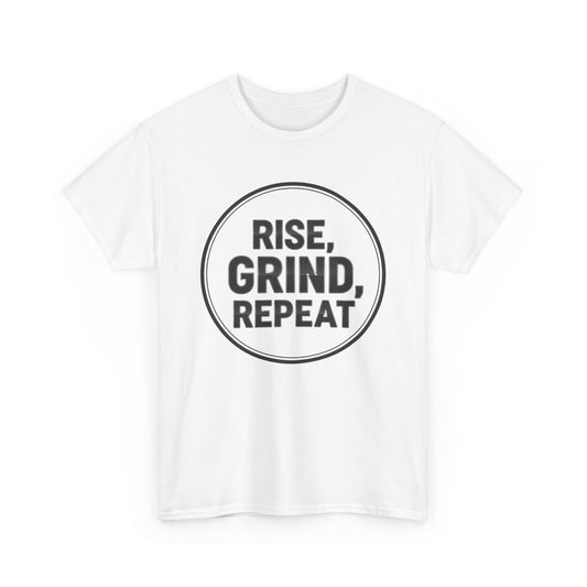 Rise Grind Repeat Motivational Quote T-Shirt