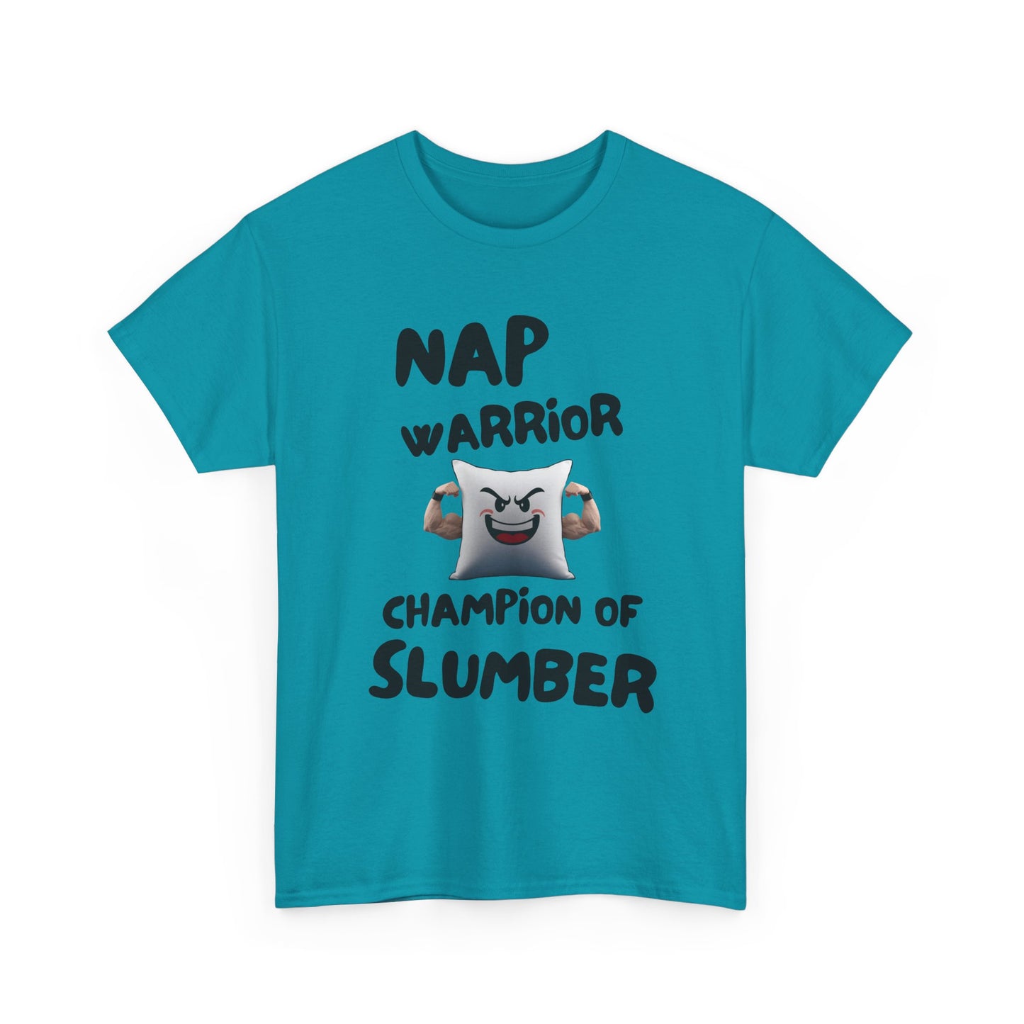 Nap Warrior Champion of Slumber Fun Tee
